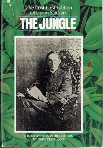 The Lost First Edition of Upton Sinclair's the Jungle