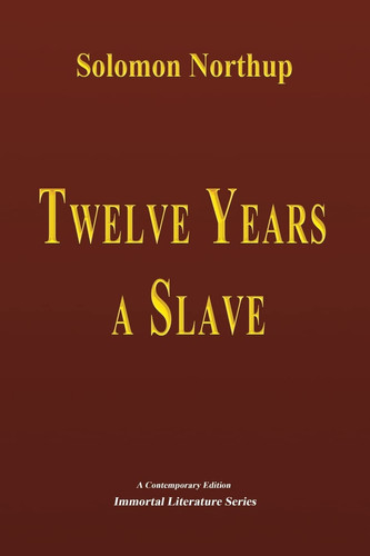 Twelve Years a Slave
