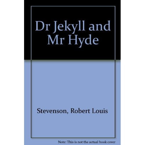 Dr. Jekyll and Mr. Hyde