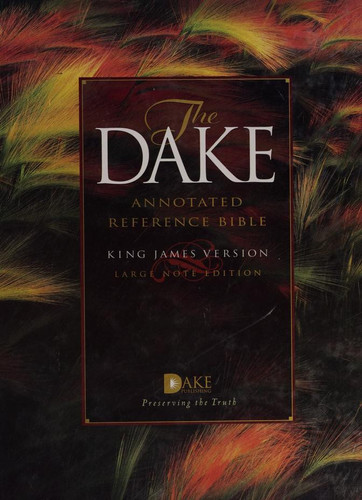 The Dake Annotated Reference Bible