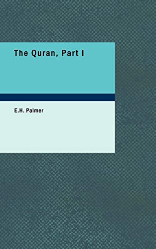 The Quran, Part I (Sacred Books of the East)