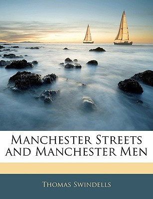 Manchester Streets and Manchester Men