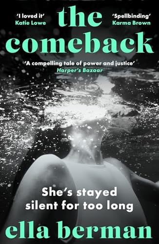 The Comeback A Must-Read for 2024 Absolutely Empowering, All-consuming, and Thought-provoking Novel