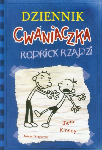 Dziennik cwaniaczka 2 Rodrick rzadzi (Polish Edition)
