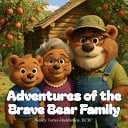 Cover of Adventures of the Brave Bear Family