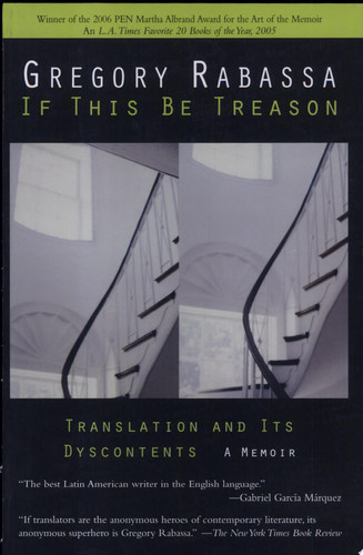 If this be Treason Translation and Its Dyscontents