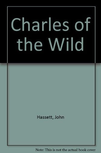 Cover of Charles of the Wild