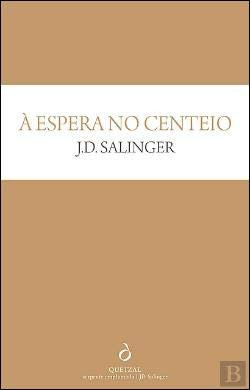 À Espera no Centeio (Portuguese Edition)