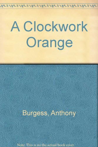 A Clockwork Orange