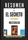 Resumen de el Secreto (the Secret), de Rhonda Byrne