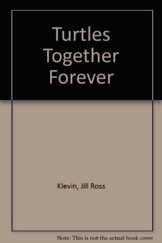Cover of Turtles together forever!