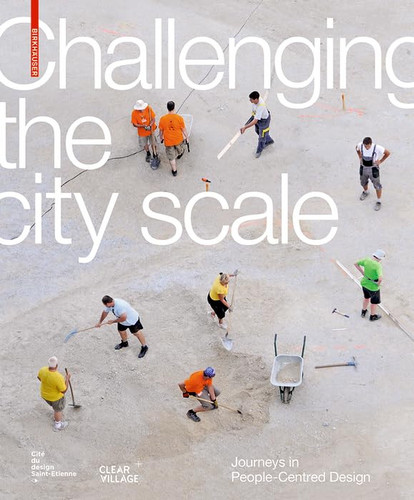 Challenging the City Scale Journeys in People-centred Design