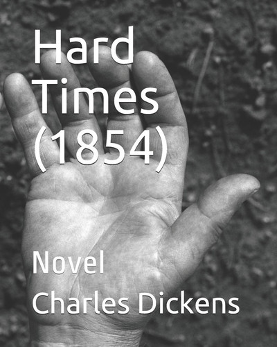Hard Times (1854): Novel