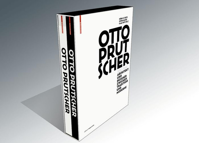 Otto Prutscher 1880-1949 : Architekt und Designer zwischen Tradition und Moderne. Band 2 / mit einem Essay von Daniela Gregori