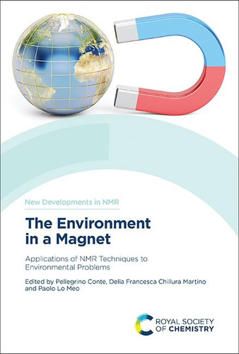 Environment in a Magnet Applications of NMR Techniques to Environmental Problems