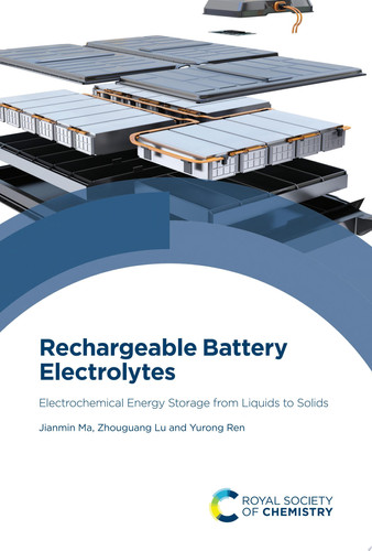 Rechargeable Battery Electrolytes Electrochemical Energy Storage from Liquids to Solids