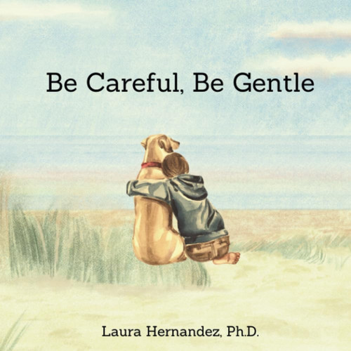 Cover of Be Careful, Be Gentle