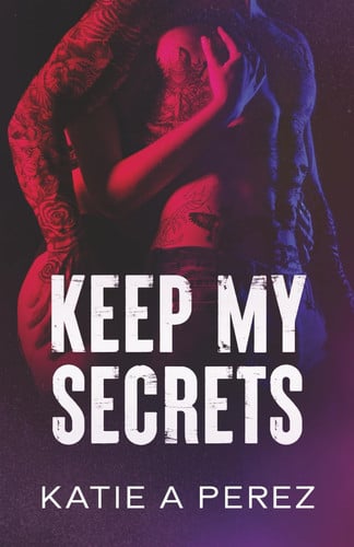 Keep My Secrets: An Age Gap Billionaire Romance (Anastasia Duet)
