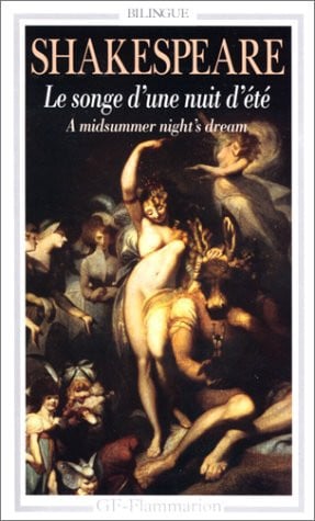 Songe d'une nuit d'ete - a midsummer night's dream (Le)