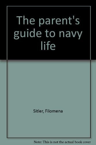 Cover of The parent's guide to navy life