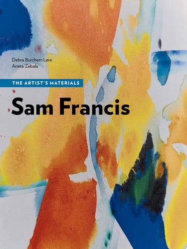 Sam Francis The Artist's Materials