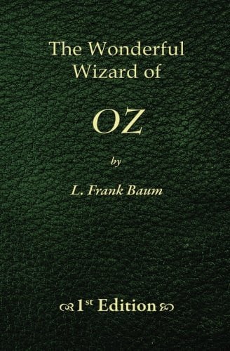 The Wonderful Wizard of Oz - 1st Edition