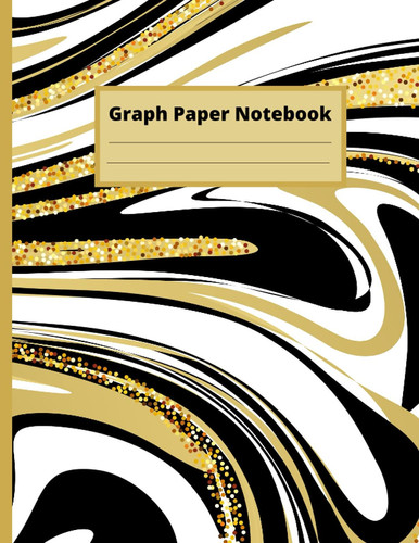 Graph Paper Notebook: Black Gold White Math Composition Book Quad Ruled 1/4 inch (.25") Squares Graphing Paper for Students Large, 8.5 x 11 in (Graphing Paper Notebooks