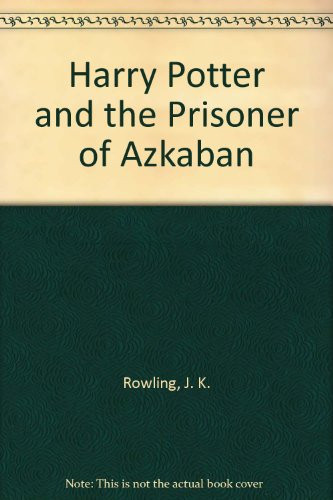 Harry Potter and the Prisoner of Azkaban