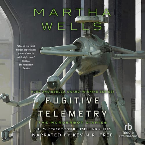 Fugitive Telemetry (The Murderbot Diaries Series)