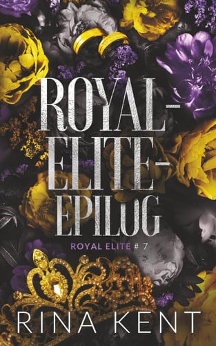 Royal-Elite-Epilog (German Edition)