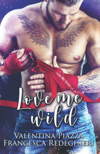 Love Me Wild