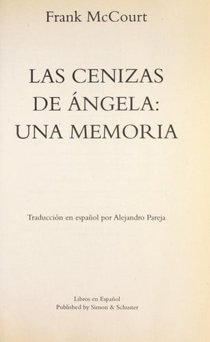 Las Cenizas de Angela (Angela's Ashes) Una Memoria