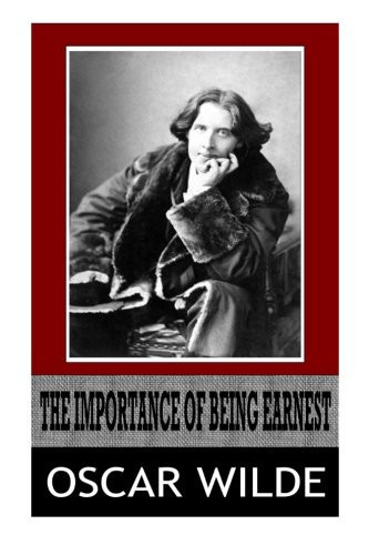 The Importance of Being Earnest