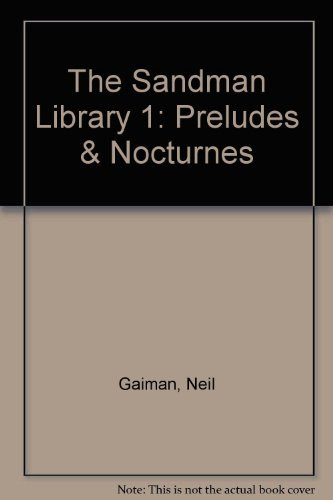 The Sandman Library 1: Preludes & Nocturnes