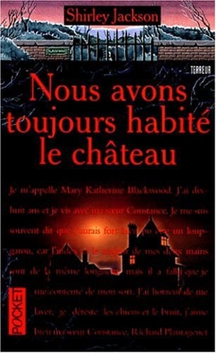 Nous avons toujours habité le château - Shirley Jackson