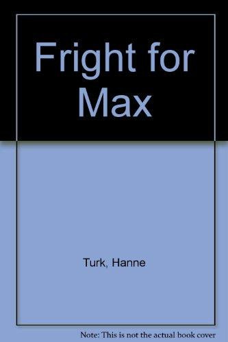 Cover of A Fright for Max