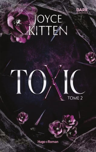 Toxic - Tome 02
