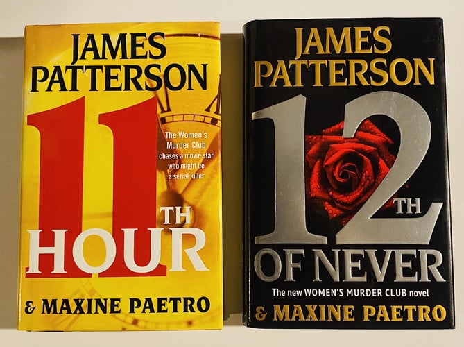 2 James Patterson Books! 1) 11th Hour 2) 12th of Never