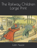 Railway Children Large Print
