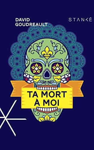 Ta mort à moi