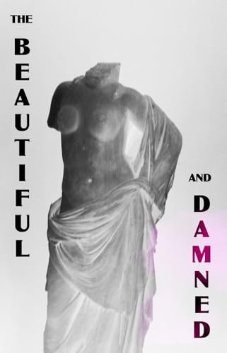 The Beautiful and Damned