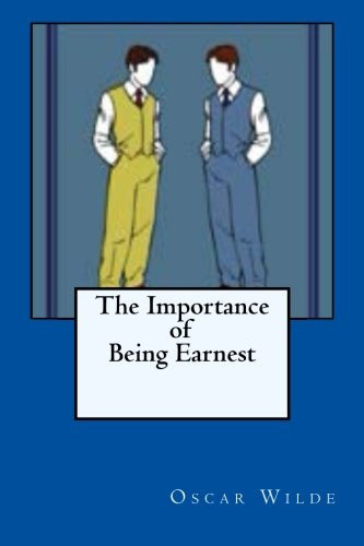 The Importance of Being Earnest