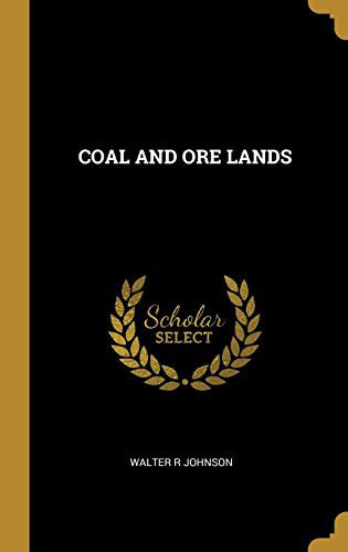 Coal and Ore Lands