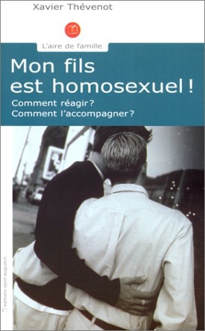 Meu filho é homossexual. Como reagir? Como acompanhá-lo? Conversa com Marie-Claude Fragnière