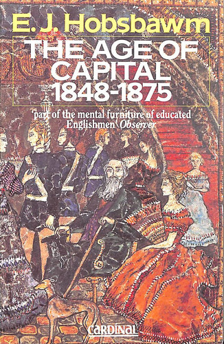 The Age of Capital 1848-1875