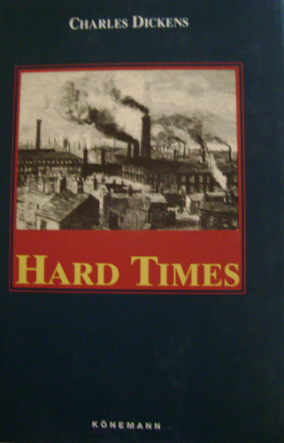 Hard Times For These Times