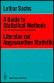A Guide to Statistical Methods and to the Pertinent Literature: Literatur Zur Angewandten Statistik (English and German Edition)