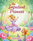Cover of Impatient Princess