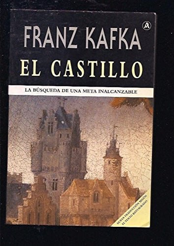 El castillo la búsqueda de una meta inalcanzable