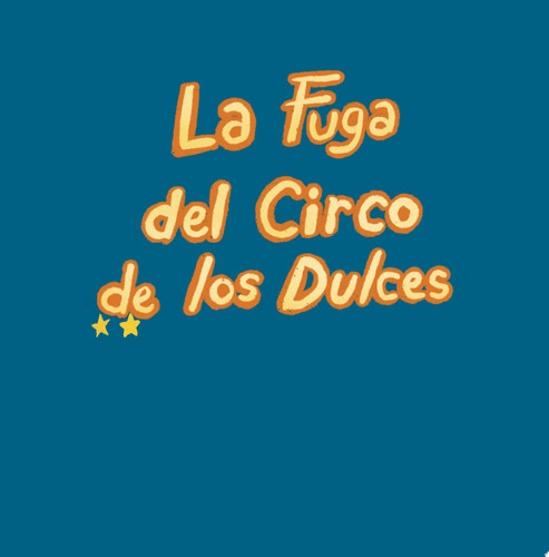 Cover of Fuga Del Circo de Los Dulces